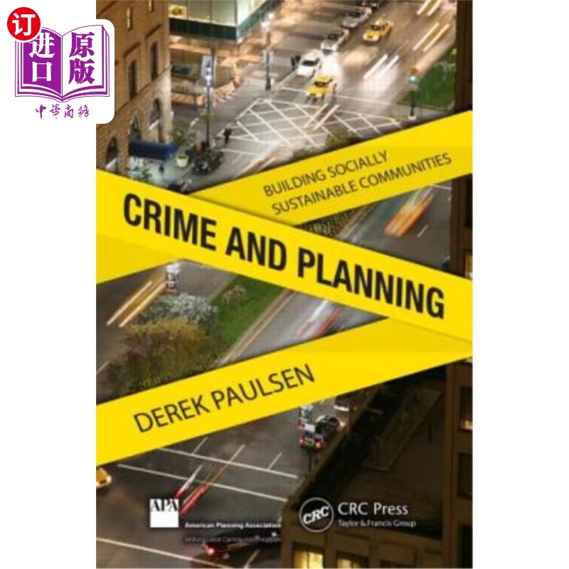 海外直订Crime and Planning: Building Socially Sustainable Communities 犯罪与规划:建设社会可持续发展的社区