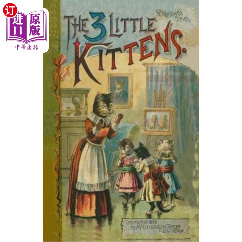 海外直订The 3 Little Kittens 三只小猫
