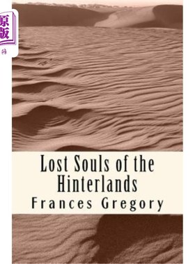 海外直订Lost Souls of the Hinterlands 腹地迷失的灵魂