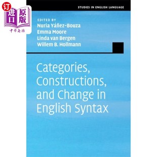 Change 变化 Constructions 结构和英语句法 海外直订Categories 范畴 and English...