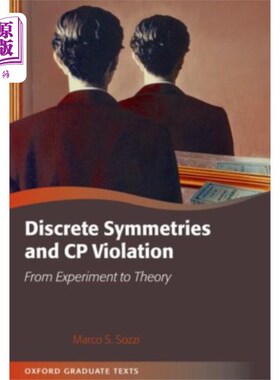海外直订Discrete Symmetries and CP Violation 离散对称与CP违逆