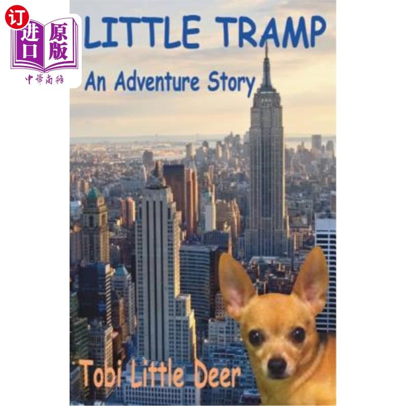 海外直订Little Tramp: An Adventure Story 小流浪汉：一个冒险故事