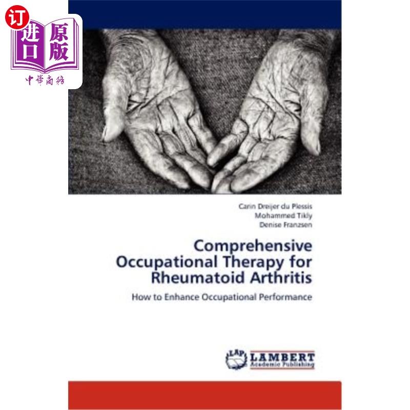 海外直订医药图书Comprehensive Occupational Therapy for Rheumatoid Arthritis 类风湿关节炎的综合职业治疗