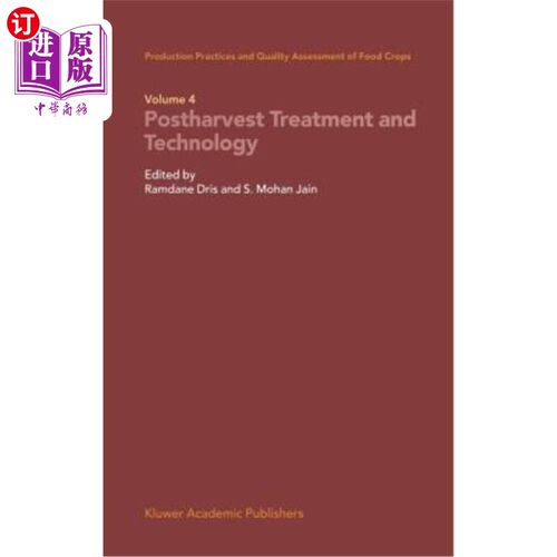 海外直订Production Practices and Quality Assessment of Food Crops: Volume 4 Proharvest T 粮食作物的生产实践和质量评