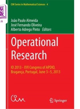 海外直订Operational Research: IO 2013 - XVI Congress of Apdio, Bragan?a, Portugal, June  运筹学:IO 201
