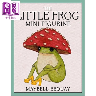 预售 自我关怀蘑菇头小青蛙迷你套装  The Little Frog Mini Figurine 英文原版 Maybell Eequay【中商原版】