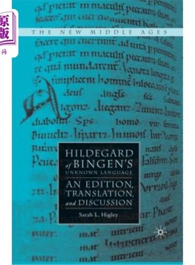 海外直订Hildegard of Bingen's Unknown Language: An Edition, Translation, and Discussion 宾根未知语言的希尔德加：编
