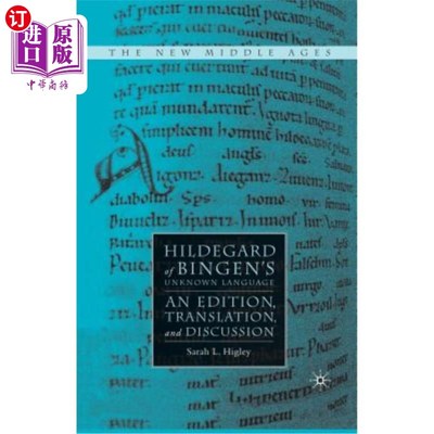 海外直订Hildegard of Bingen's Unknown Language: An Edition, Translation, and Discussion 宾根未知语言的希尔德加：编