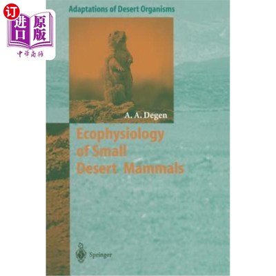 海外直订Ecophysiology of Small Desert Mammals 荒漠小型哺乳动物的生态生理