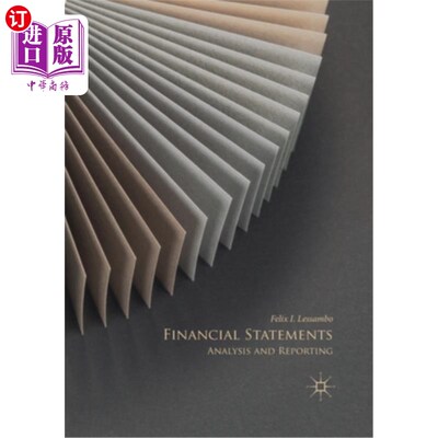 海外直订Financial Statements: Analysis and Reporting 财务报表:分析和报告