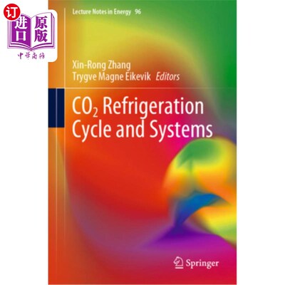 海外直订Co2 Refrigeration Cycle and Systems 二氧化碳制冷循环和系统