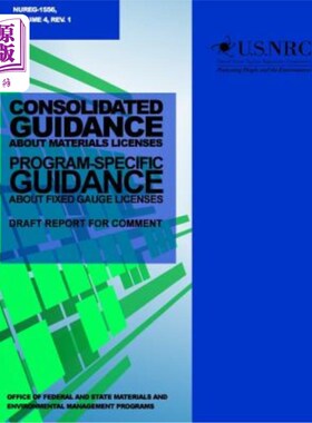 海外直订Consolidated Guidance about Materials Licenses: Program-Specific Guidance about  关于材料许可证的综合指南: