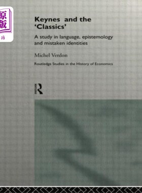 海外直订Keynes and the 'Classics' 凯恩斯与“经典”
