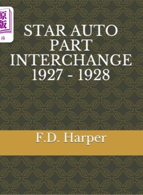 海外直订Star Auto Part Interchange 1927 - 1928 明星汽车零件交换1927 - 1928