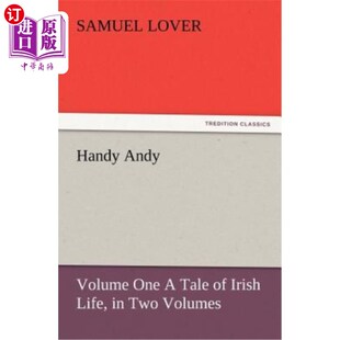 Irish Andy One Handy 共两卷 海外直订Handy Volumes Tale Volume Life 第一卷爱尔兰生活故事 Two
