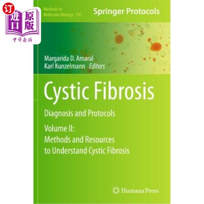 海外直订医药图书Cystic Fibrosis: Diagnosis and Protocols, Volume 2: Methods and Resources to Und 囊性纤维化:诊断和