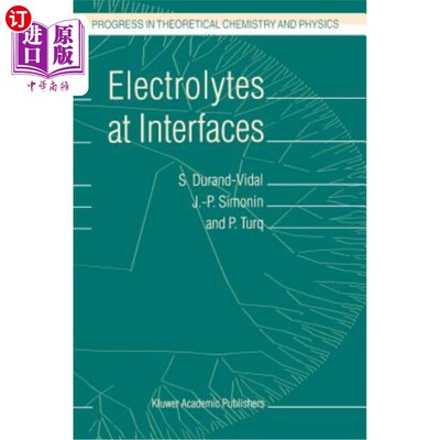 海外直订Electrolytes at Interfaces 界面电解质