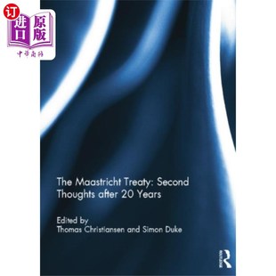 反思 Years Treaty Second Thoughts 海外直订Maastricht 马斯特里赫特条约 after 20年后