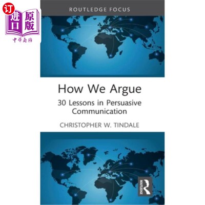 海外直订How We Argue: 30 Lessons in Persuasive Communication 我们如何争论:说服性沟通的30课