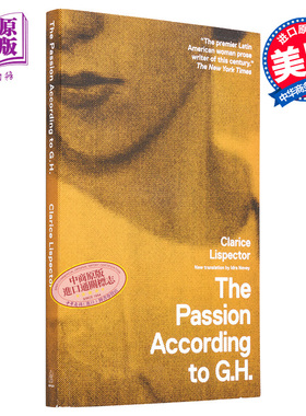 预售 克拉丽丝 李斯佩克朵 关于G H 的热情 英文原版 The Passion According to G H Clarice Lispector 巴西作家【中商原版】