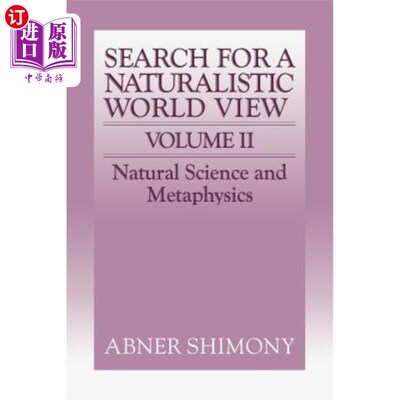 海外直订The Search for a Naturalistic World View: Volume 2 寻找自然主义世界观：第2卷