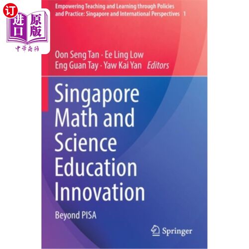 海外直订Singapore Math and Science Education Innovation: Beyond Pisa 新加坡数学与科学教育创新:超越Pisa