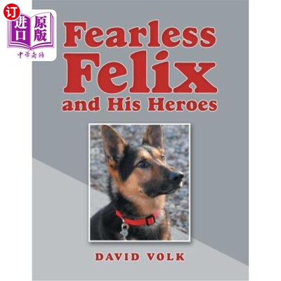 海外直订Fearless Felix and His Heroes 无畏的菲利克斯和他的英雄们