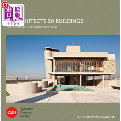 海外直订50 Architects 50 Buildings: The Buildings That Inspire Architects 50位建筑师50座建筑:启发建筑师的建筑