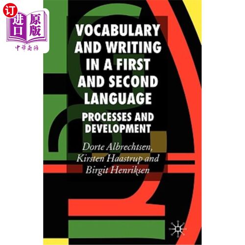 海外直订Vocabulary and Writing in a First and Second Language: Processes and Development 第一和第二语言中的词汇和写