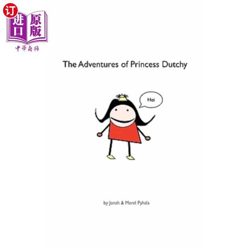 海外直订The adventures of Princess Dutchy 荷兰公主的冒险经历