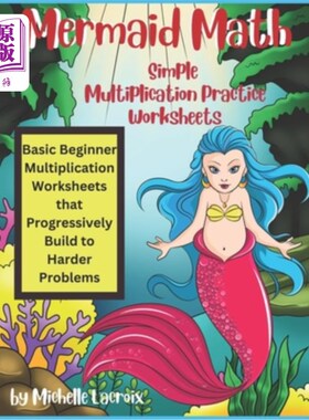 海外直订Mermaid Math - Simple Multiplication Practice Worksheets: Basic Beginner Multipl 美人鱼数学-简单乘法练习工