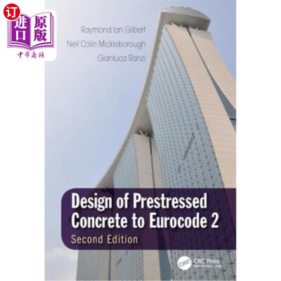 海外直订Design of Prestressed Concrete to Eurocode 2 根据欧洲规范2设计预应力混凝土