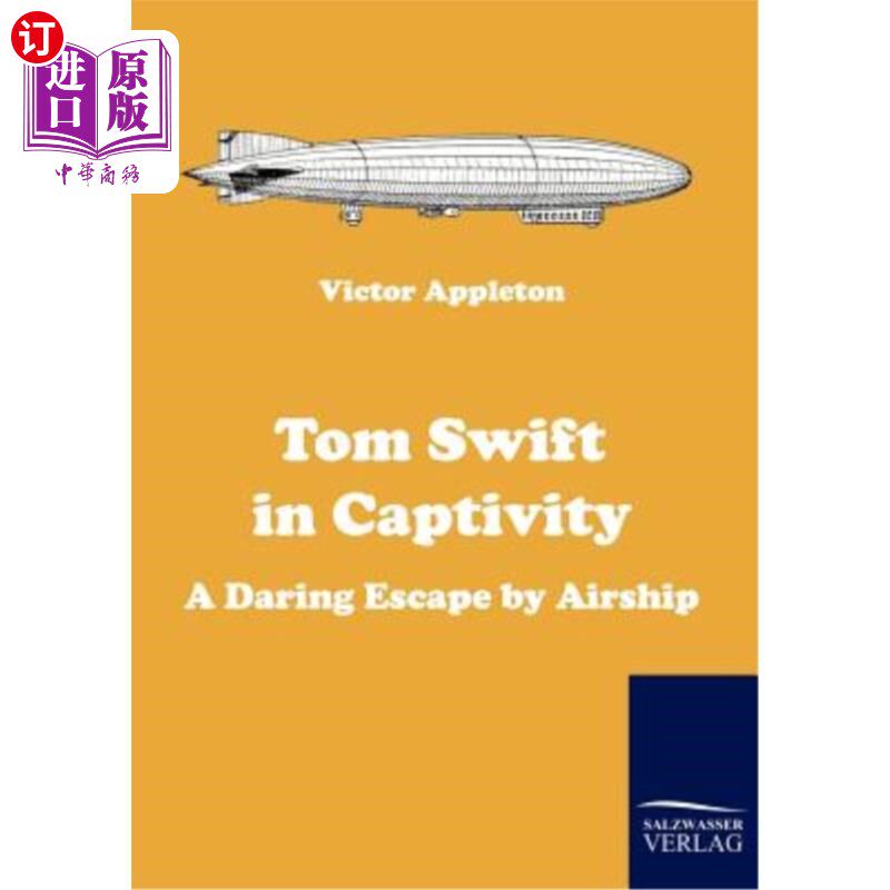 海外直订Tom Swift in Captivity 汤姆·斯威夫特被囚禁