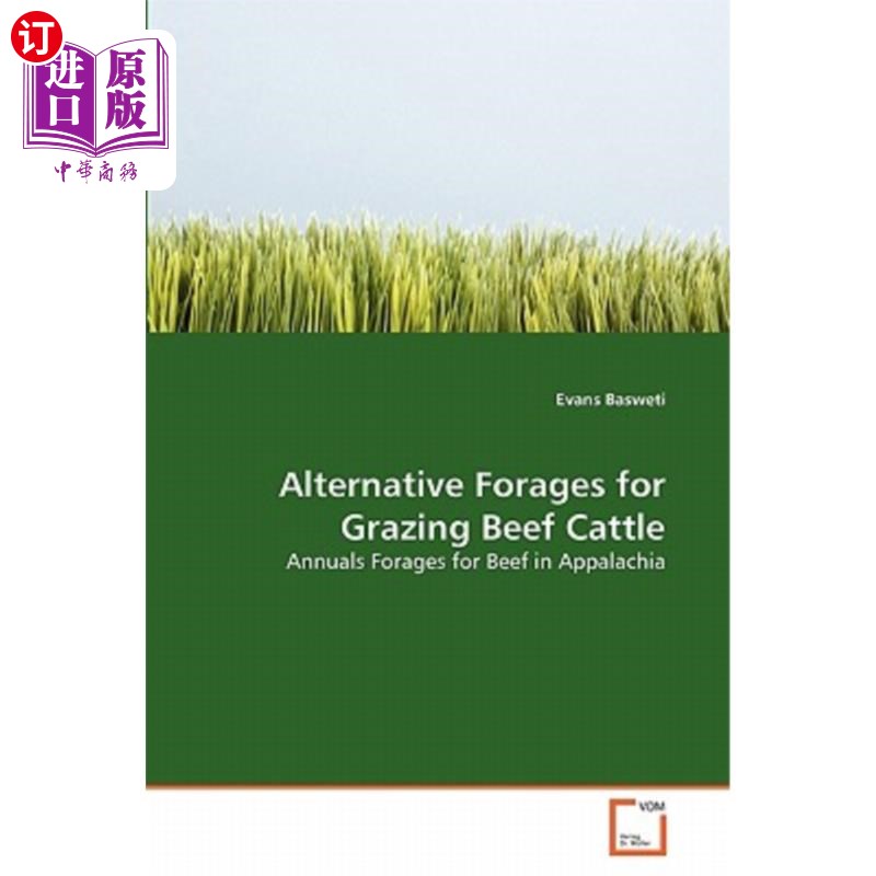 海外直订Alternative Forages for Grazing Beef Cattle 放牧肉牛的替代饲料