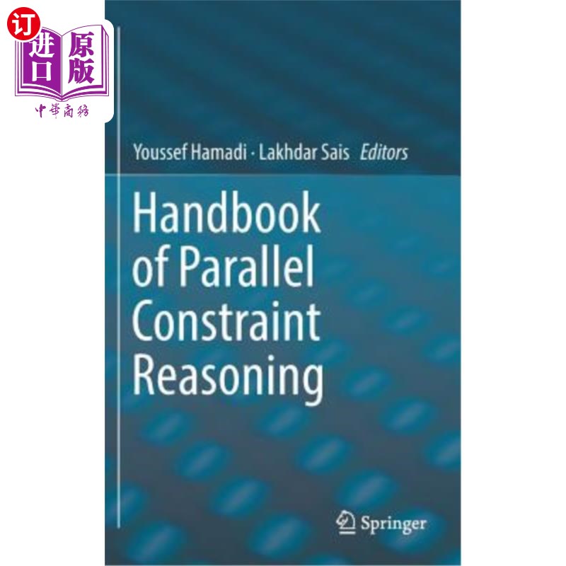 海外直订Handbook of Parallel Constraint Reasoning 并行约束推理手册