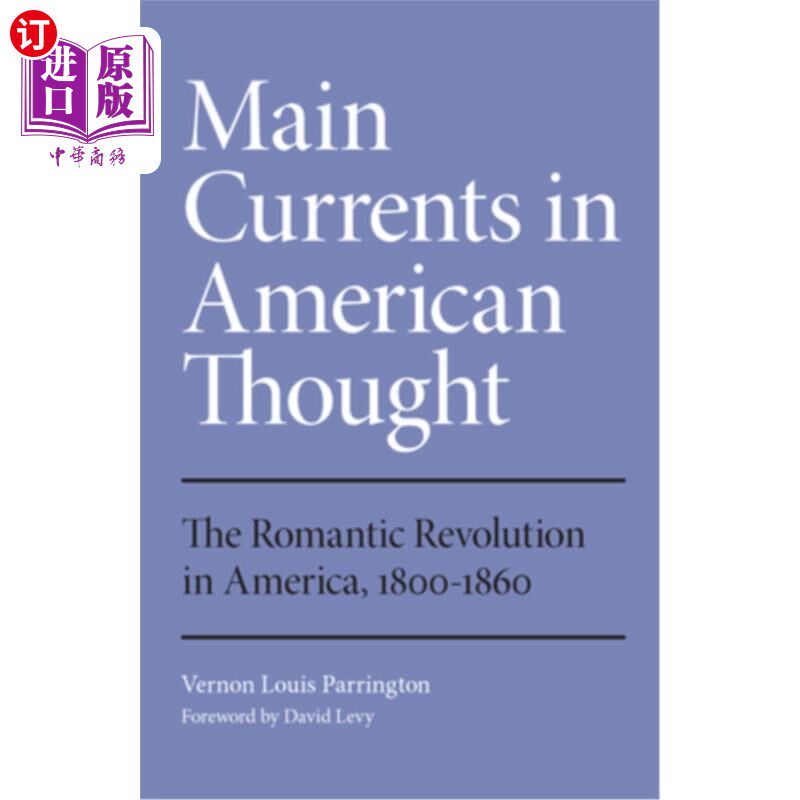 海外直订Main Currents in American Thought: The Romantic Revolution in America, 1800-1860 美国思想的主流:美国浪漫主