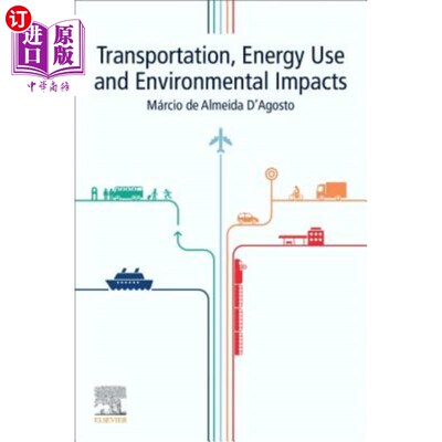 海外直订Transportation, Energy Use and Environmental Impacts 运输、能源使用和环境影响