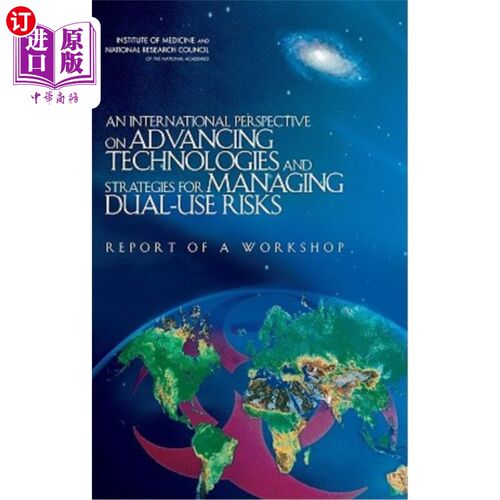 海外直订医药图书An International Perspective on Advancing Technologies and Strategies for Managi 管理军民两用风险的