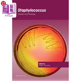 海外直订Staphylococcus: Genetics and Physiology 葡萄球菌:遗传学和生理学