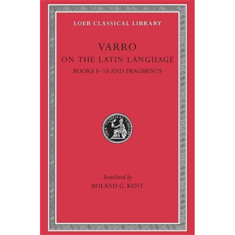 瓦罗 拉丁语论  卷2 洛布古典丛书 原文拉英对照版 On the Latin Language Volume II 英文原版 Varro 哲学【中商原版】