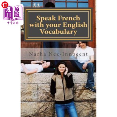 海外直订Speak French with your English vocabulary: The French you already know 用你的英语词汇说法语：你已经知道的法