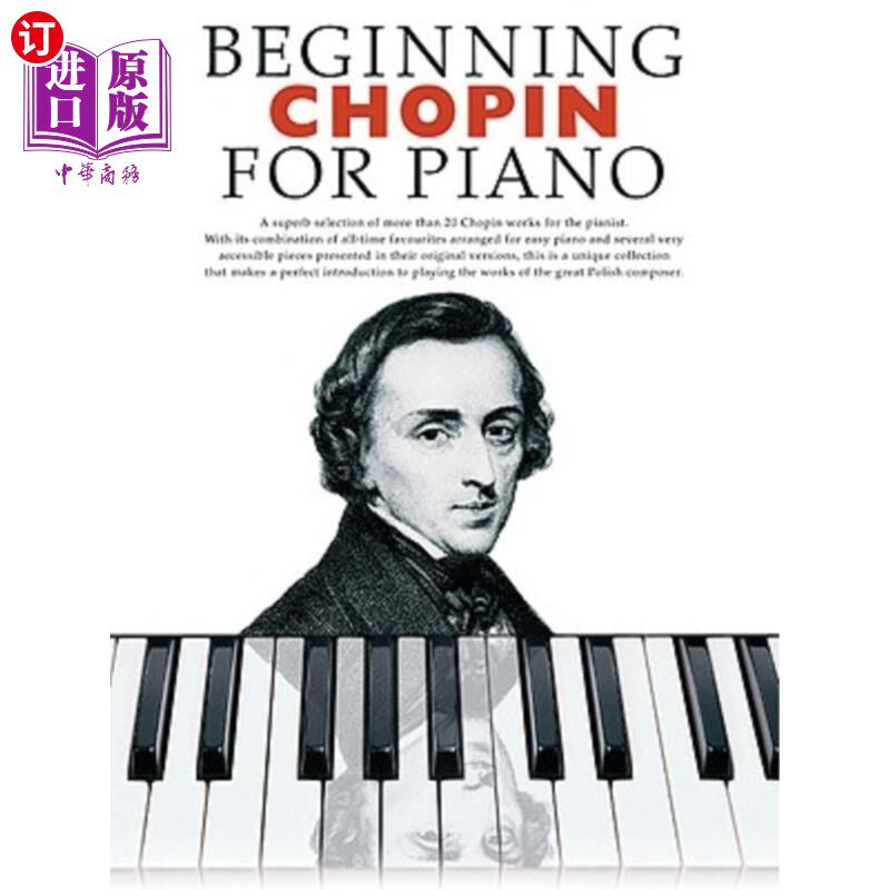 海外直订Beginning Chopin for Piano: Beginning Piano Series 为钢琴而开始肖邦：开始钢琴系列