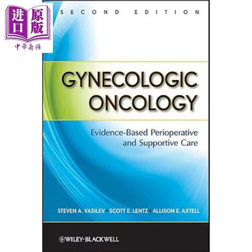 妇科肿瘤 循证期与支持治疗 第2版 Gynecologic Oncology 英文原版 Steven Anatol Vasilev 医学【中商原版】