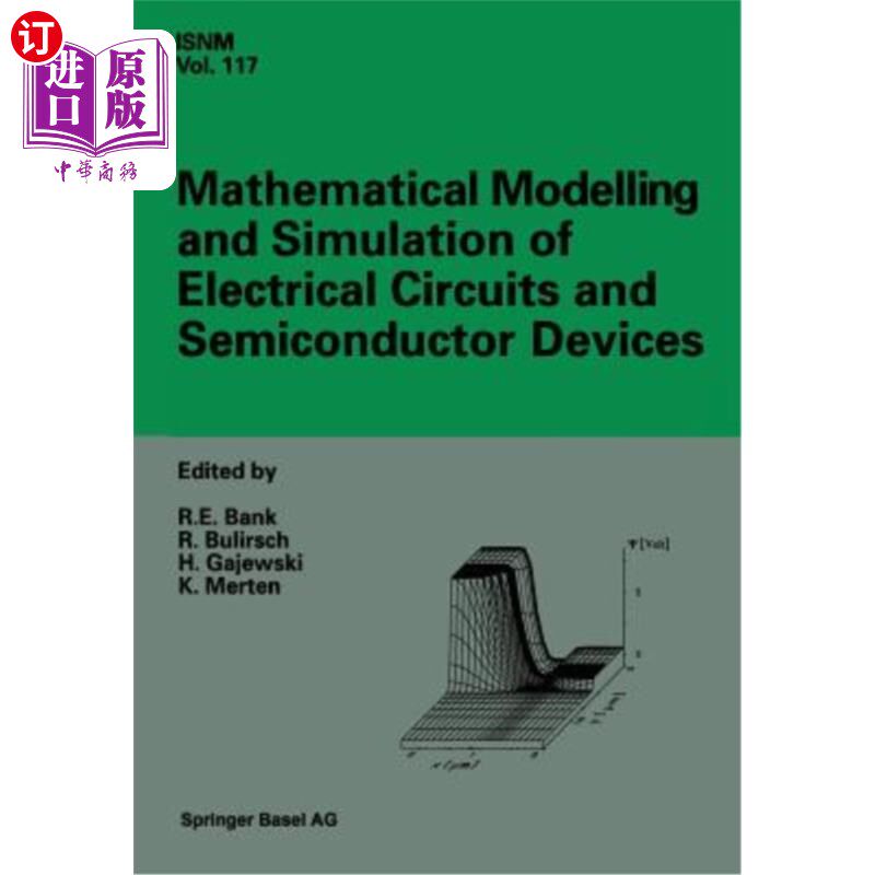 海外直订Mathematical Modelling and Simulation of Electrical Circuits and Semiconductor D 电路和半导体器件的数学模型