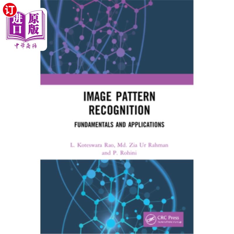 海外直订Image Pattern Recognition: Fundamentals and Applications 图像模式识别:基础与应用