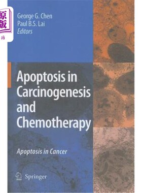 海外直订Apoptosis in Carcinogenesis and Chemotherapy: Apoptosis in Cancer 凋亡在癌变和化疗中的作用:凋亡在癌症中的作