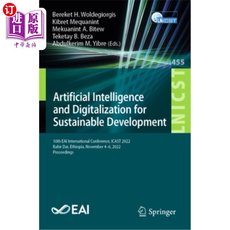 海外直订Artificial Intelligence and Digitalization for Sustainable Development: 10th Eai 人工智能和数字化促进可持续