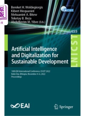 海外直订Artificial Intelligence and Digitalization for Sustainable Development: 10th Eai 人工智能和数字化促进可持续
