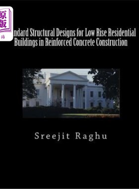 海外直订Standard Structural Designs for Low Rise Residential Buildings in Reinforced Con 钢筋混凝土低层住宅建筑标准