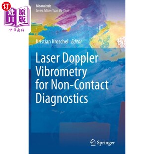 海外直订医药图书Laser Doppler Vibrometry for Non-Contact Diagnos... 用于非接触式诊断的激光多普勒振动测量